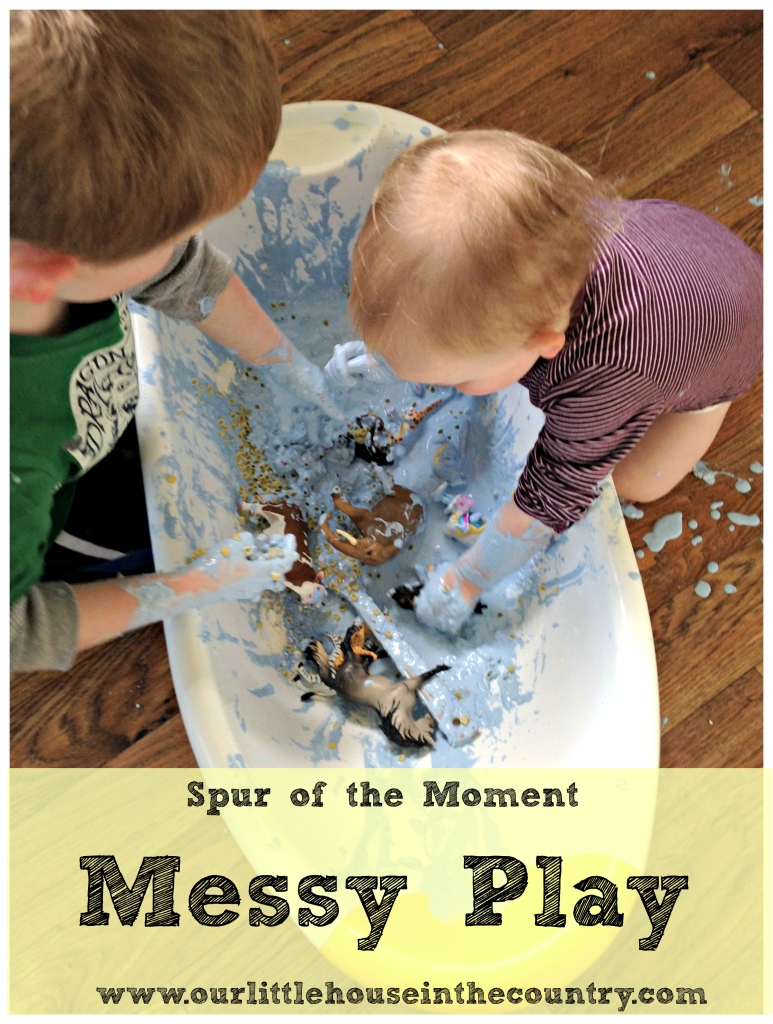 Spur of the moment messy play