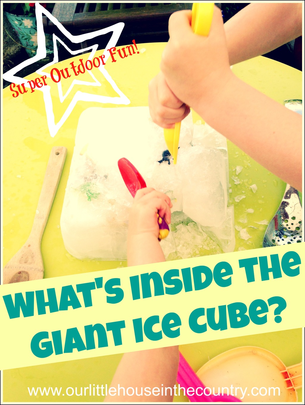 What's Inside The Giant Ice Cube? - Super Outdoor Fun - Our Little House in the Country #iceplay #kidsactivities #gianticecube #summer