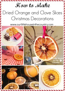 How to Make Dried Orange and Cloves Slices Christmas Decorations - Our Little House in the Country