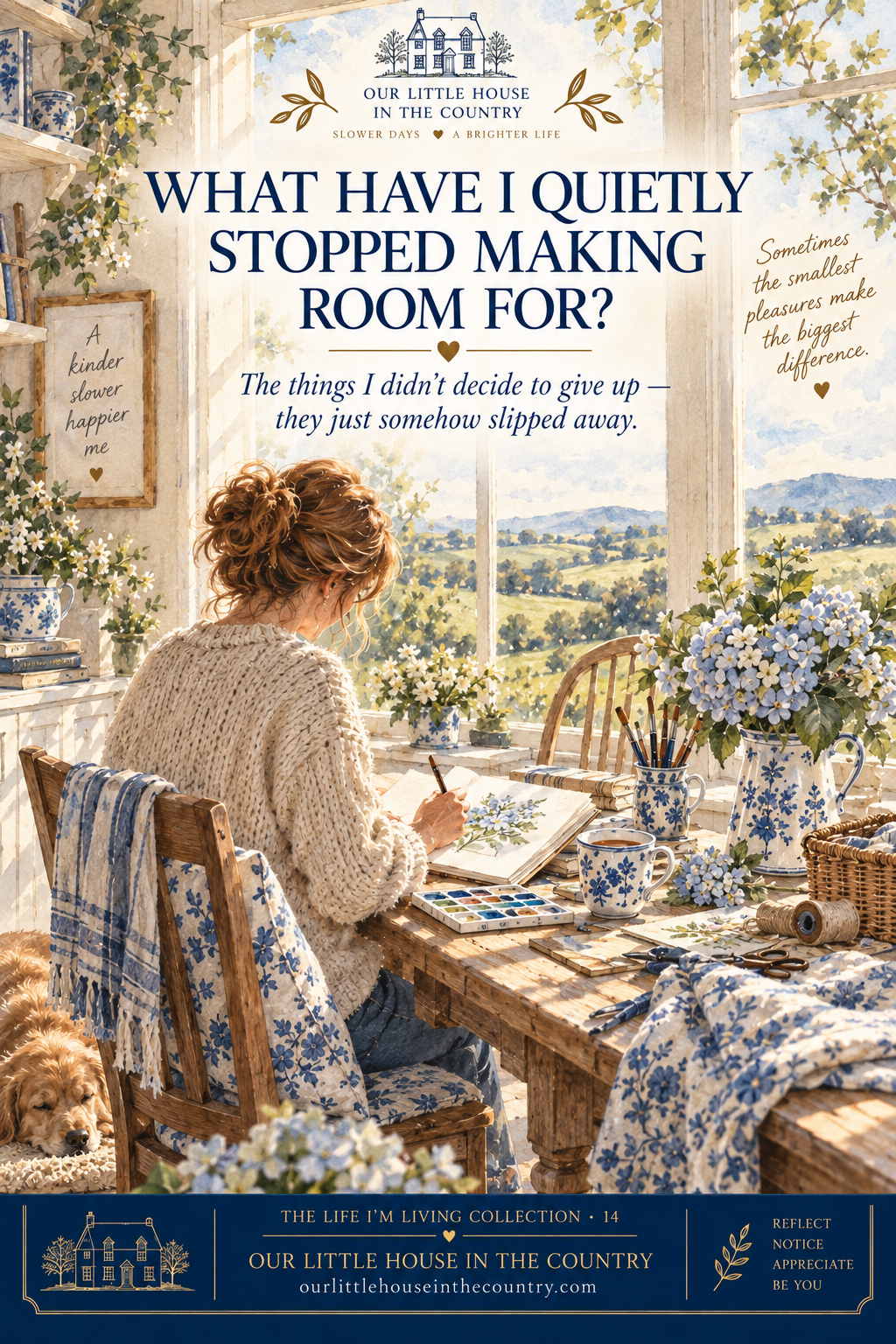 Woman painting at a sunny country cottage table for What Have I Quietly Stopped Making Room For reflection